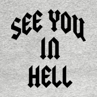 See You In Hell Vol.3 T-Shirt